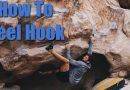 How to Heel Hook – Climbing 101